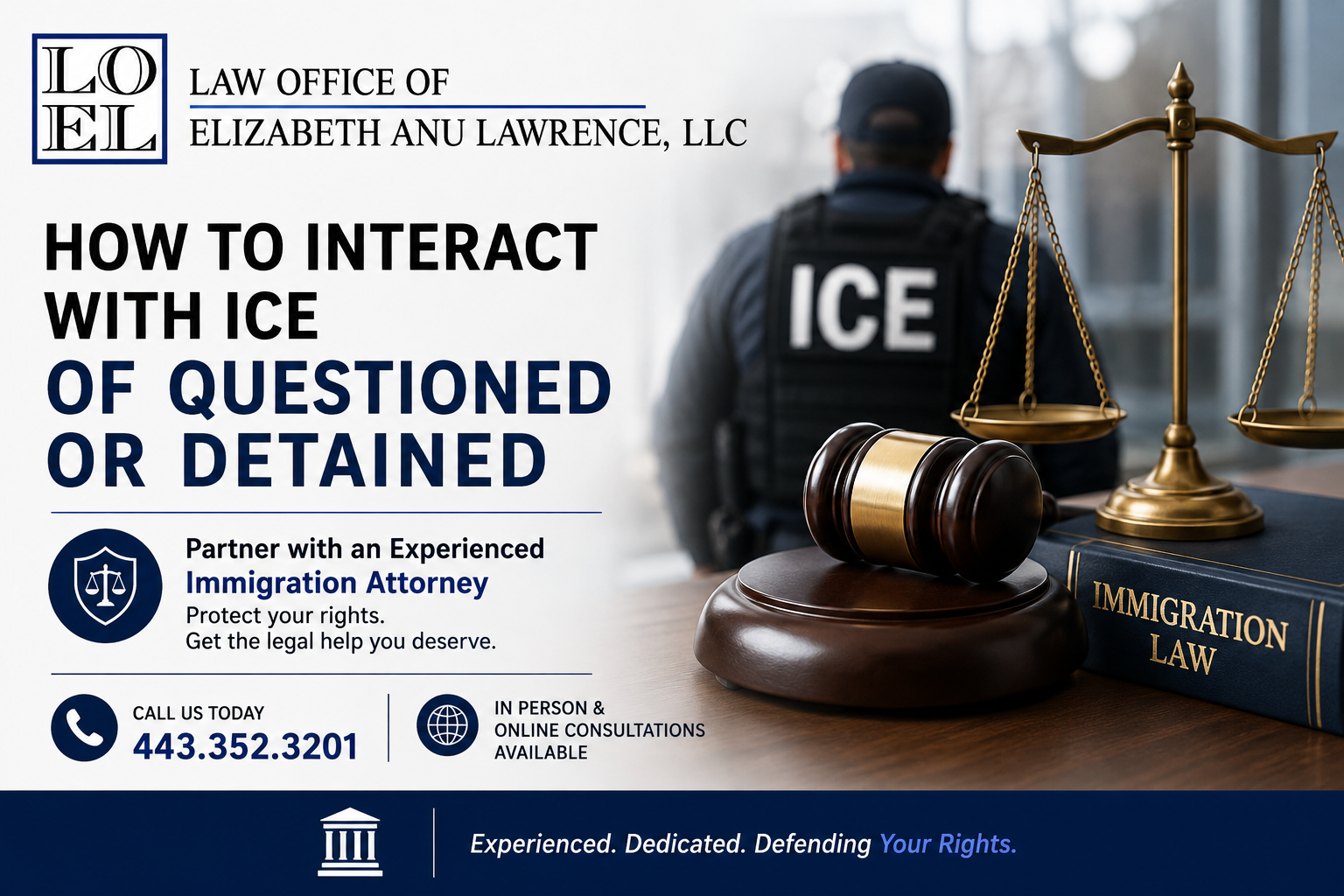 How to Interact with ICE When Questioned or Detained – Immigration Attorney Elizabeth Anu Lawrence